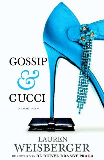 Gossip & Gucci van Lauren Weisberger 